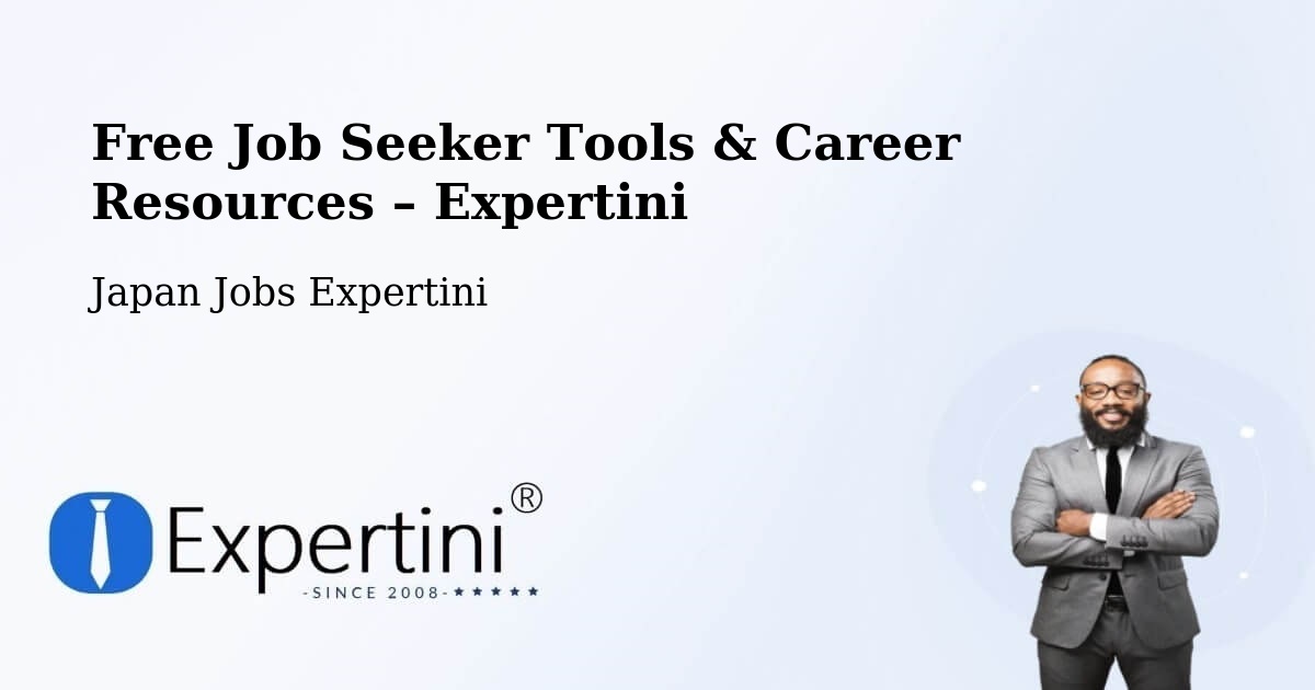 Free Job Seeker Tools & Career Resources – Kōfu Shi - Kōfu Shi, Japan Jobs Expertini