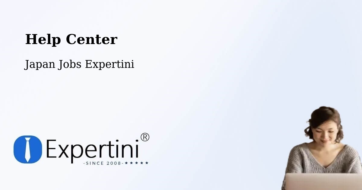 Help Center – Kōfu Shi - Japan Jobs Expertini