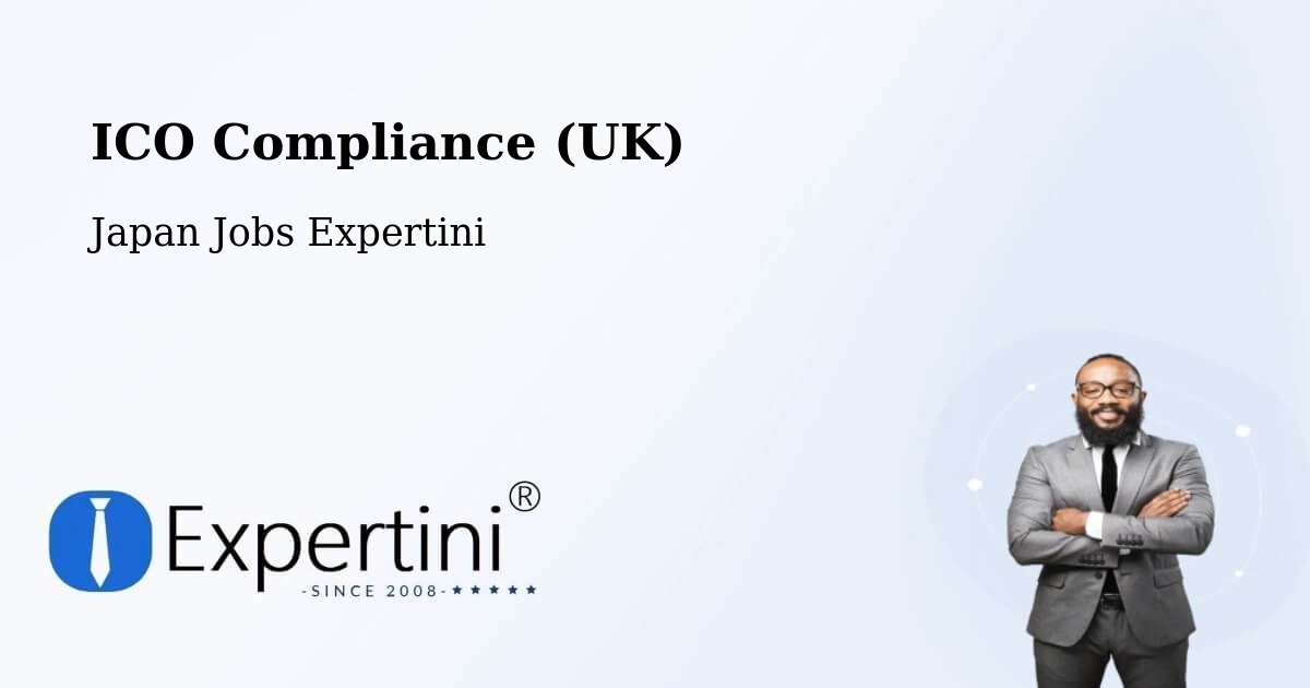 UK Data Protection & ICO Compliance – Kōfu Shi - Japan Jobs Expertini