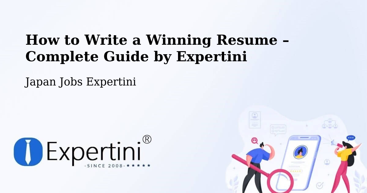 Resume Writing Guide for Job Seekers – Kōfu Shi - Kōfu Shi, Japan Jobs Expertini